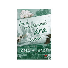  Ana Huang - Ha a szerelemnek ára lenne regény