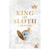 Ana Huang - King of Sloth - A restség