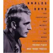  Analog Days – Trevor Pinch idegen nyelvű könyv