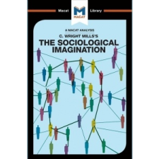  Analysis of C. Wright Mills's The Sociological Imagination – Ismael Puga idegen nyelvű könyv