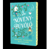 Anassa Könyvek A növénybűvölő (élfestett) - Raquel Vasquez Gilliland