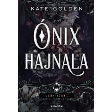 Anassa Könyvek Ónix hajnala - A Szent Kövek I. regény