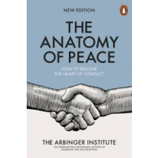  Anatomy of Peace – Arbinger Institute idegen nyelvű könyv