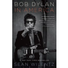 Anchor Books Bob Dylan in America | Sean Wilentz
