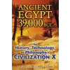  Ancient Egypt 39,000 BCE – Edward F. Malkowski
