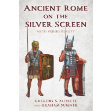  Ancient Rome on the Silver Screen – Graham Sumner idegen nyelvű könyv