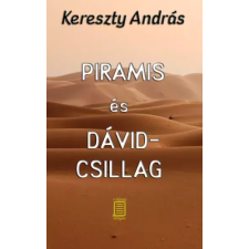Andras Kereszty (magánkiadás) Piramis és Dávid-csillag egyéb e-könyv