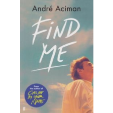 André Aciman Find Me idegen nyelvű könyv