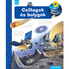 Andrea Erne Csillagok és bolygók – Mit? Miért? Hogyan? (62.) gyermek- és ifjúsági könyv