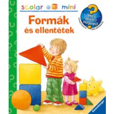 Andrea Erne FORMÁK ÉS ELLENTÉTEK - SCOLAR MINI gyermek- és ifjúsági könyv