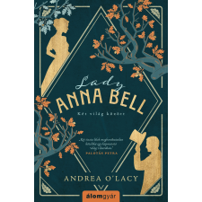 Andrea O'Lacy - Lady Anna Bell - Két világ között egyéb könyv
