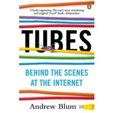 Andrew Blum - Tubes – Andrew Blum idegen nyelvű könyv