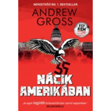 Andrew Gross Nácik Amerikában irodalom