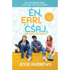 - ANDREWS, JESSE - ÉN, EARL ÉS A CSAJ, AKI MEG FOG HALNI gyermek- és ifjúsági könyv