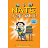 Andrews McMeel Publishing Big Nate: I Can't Take It! | Lincoln Peirce