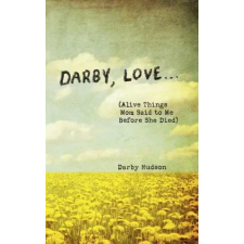 Andrews McMeel Publishing Darby, Love... | HUDSON DARBY egyéb könyv