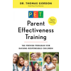 Andrews McMeel Publishing Parent Effectiveness Training | Thomas Gordon