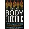 Andrews McMeel Publishing The Body Electric | Robert Becker,Gary Selden