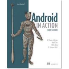 Android in Action – W Frank Ableson idegen nyelvű könyv