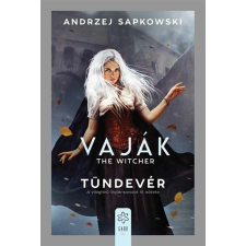 Andrzej Sapkowski Tündevér - Vaják III. - Új kiadás regény