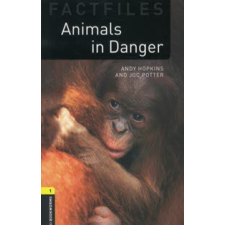 Andy Hopkins, Joc Potter OXFORD BOOKWORMS LIBRARY 1. - ANIMALS IN DANGER nyelvkönyv, szótár