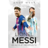Andy West Lionel Messi és az Élet Művészete