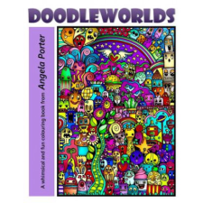  Angela Porter's DoodleWorlds – Angela Porter idegen nyelvű könyv