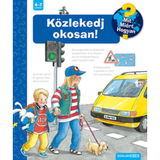 Angela Weinhold Közlekedj okosan! (3. kiadás) gyermek- és ifjúsági könyv