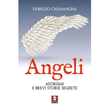  Angeli. Aforismi e brevi storie segrete – Fabrizio Caramagna idegen nyelvű könyv