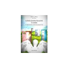 Angyali Menedék A lélekvándorlás csodái - Brian L. Weiss ajándékkönyv