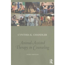  Animal-Assisted Therapy in Counseling – Cynthia K. Chandler idegen nyelvű könyv