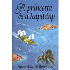 Animus Kiadó A princetta és a kapitány - Anne-Laure Bondoux antikvárium - használt könyv