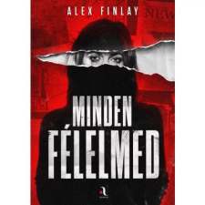 Animus Kiadó Alex Finlay - Minden félelmed regény