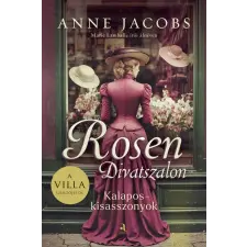 Animus Kiadó ANNE JACOBS-ROSEN DIVATSZALON - KALAPOS KISASSZONYOK idegen nyelvű könyv