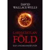 Animus Kiadó David Wallace-Wells: Lakhatatlan Föld - Élet a felmelegedés után (9789633247303)