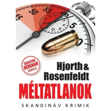 Animus Kiadó Michael Hjorth & Hans Rosenfeldt: Méltatlanok regény