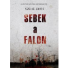 Animus Sebek a falon