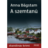 Anna Bagstam - A szemtanú