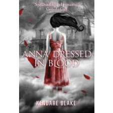  ANNA DRESSED IN BLOOD – Kendare Blake idegen nyelvű könyv