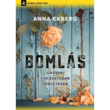 Anna Ekberg - Bomlás (2019) egyéb könyv
