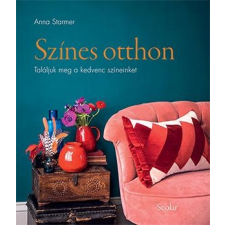 Anna Starmer STARMER, ANNA - SZÍNES OTTHON életmód, egészség