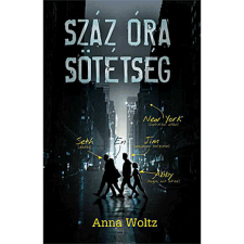 Anna Woltz Száz óra sötétség (BK24-124092) gyermek- és ifjúsági könyv