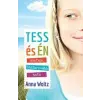 Anna Woltz Tess és én