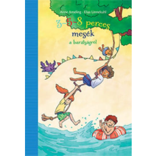 Anne Ameling - 3-5-8 perces mesék a barátságról egyéb könyv