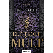 Anne L. Green - Eltitkolt múlt (bővített újrakiadás) regény