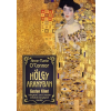 Anne-Marie O'Connor - Hölgy aranyban - Gustav Klimt hányatott sorsú mesterművének lenyűgöző meséje