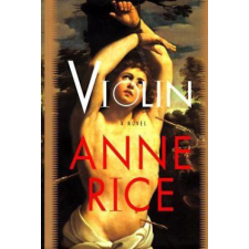  Anne Rice - Violin – Anne Rice idegen nyelvű könyv