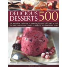 Anness Publishing 500 Delicious Desserts | Ann Kay egyéb könyv