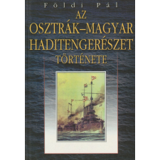 Anno Az osztrák-magyar haditengerészet története antikvárium - használt könyv
