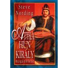 Anno Kiadó Attila hun király magánélete antikvárium - használt könyv